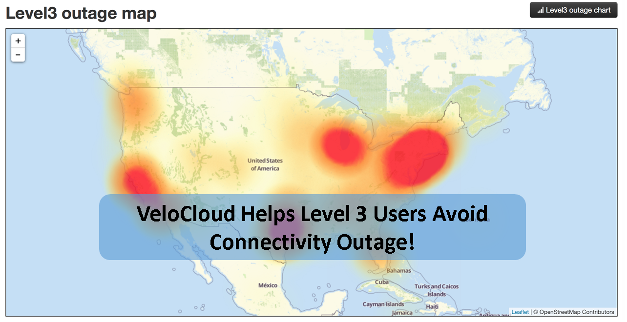VeloCloud Kept Users Connected during the Level 3 Outage!