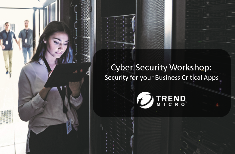Cyber Security Workshop : Security for your Business Critical Apps