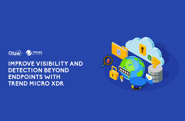 Improve Visibility and Detection Beyond Endpoints with Trend Micro XDR