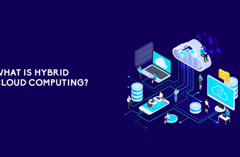 What Is Hybrid Cloud Computing?