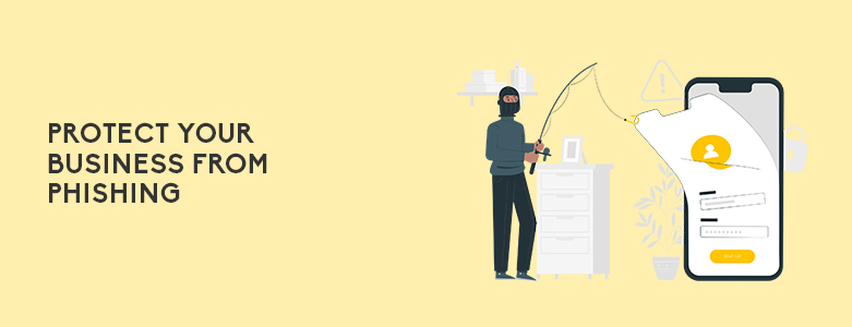 Protect Your Business From Phishing