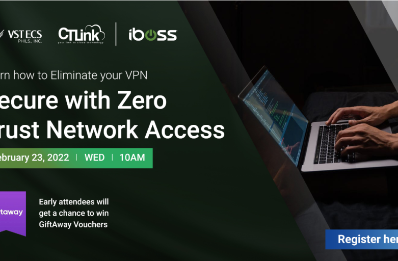 Webinar: Learn How to Eliminate your VPN with ZTNA!