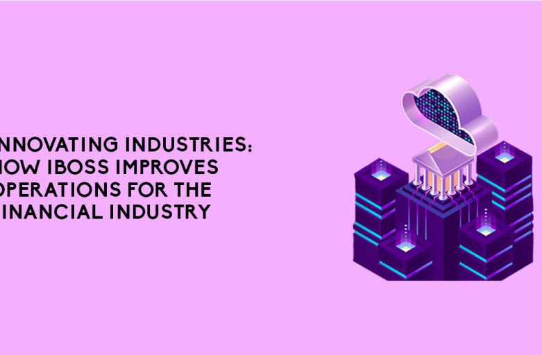 <strong>Innovating industries: How iboss Improves Operations for the Financial Industry</strong>