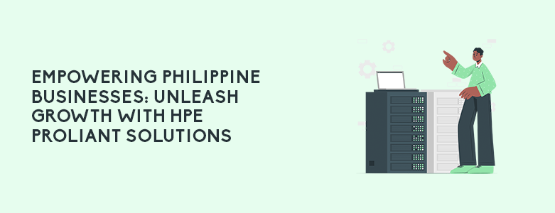 HPE Proliant philippine business