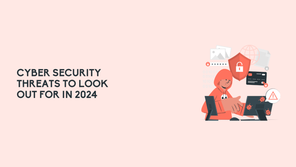 Cyber Security Threats in 2024 banner