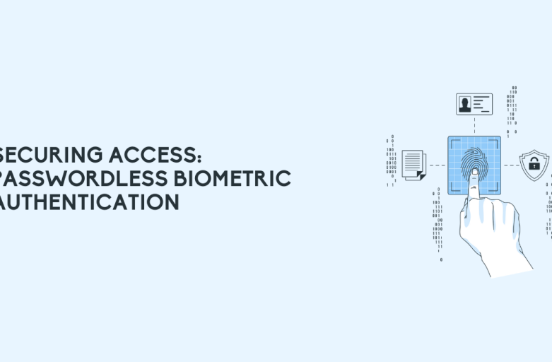 Passwordless Biometrics Preview