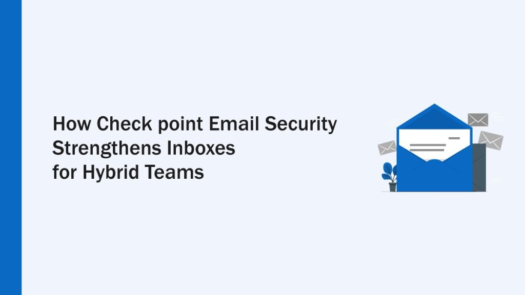 Check point email security overview
