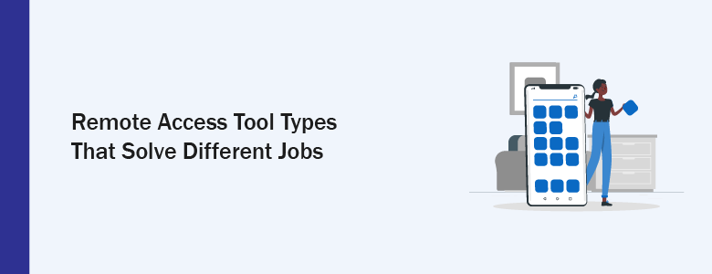 Types of Remote Access Tools