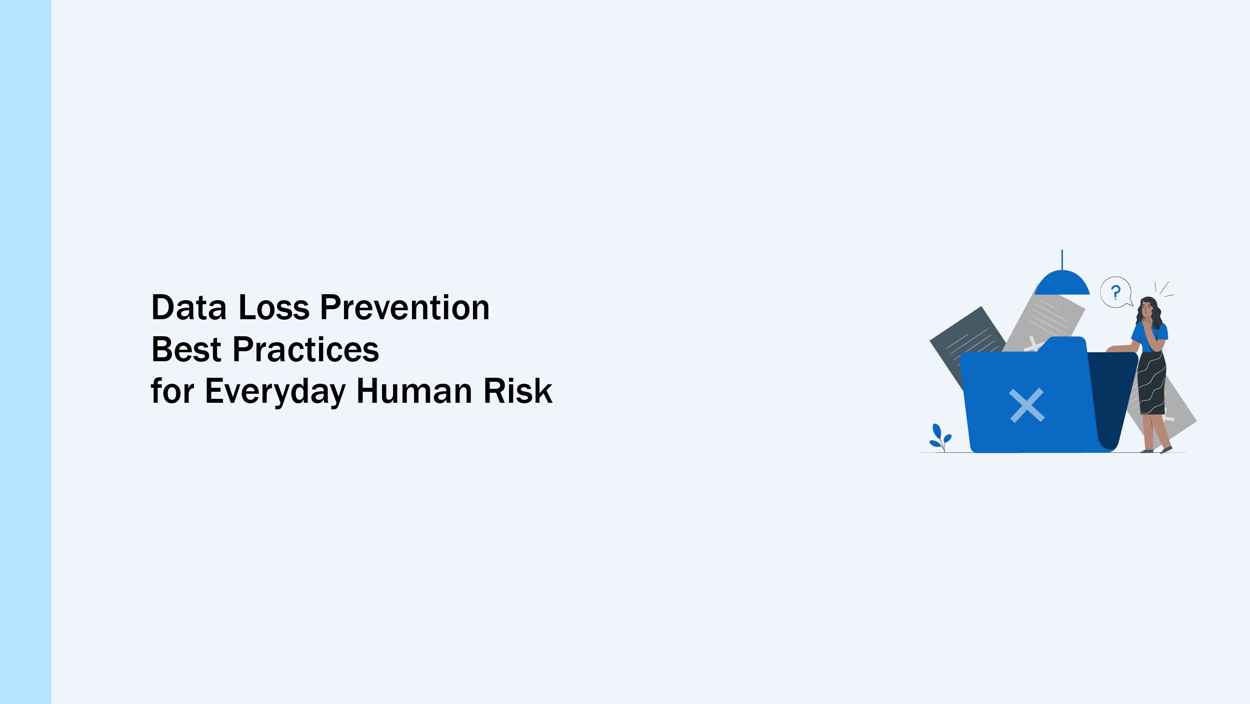 Data Loss Prevention Best Practices Overview