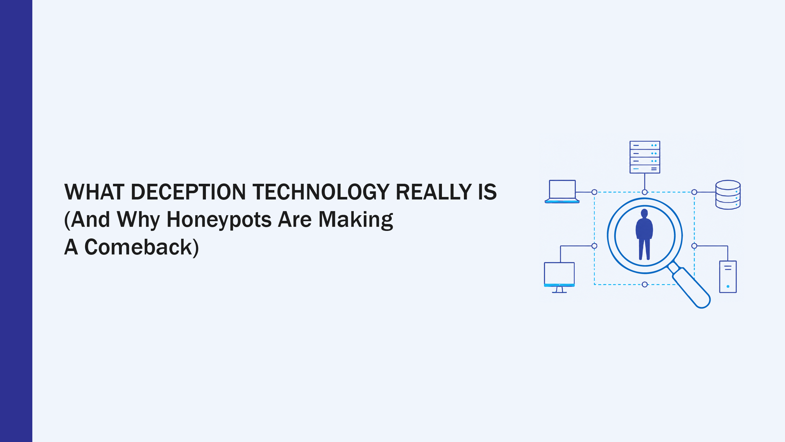 Deception Technology Overview