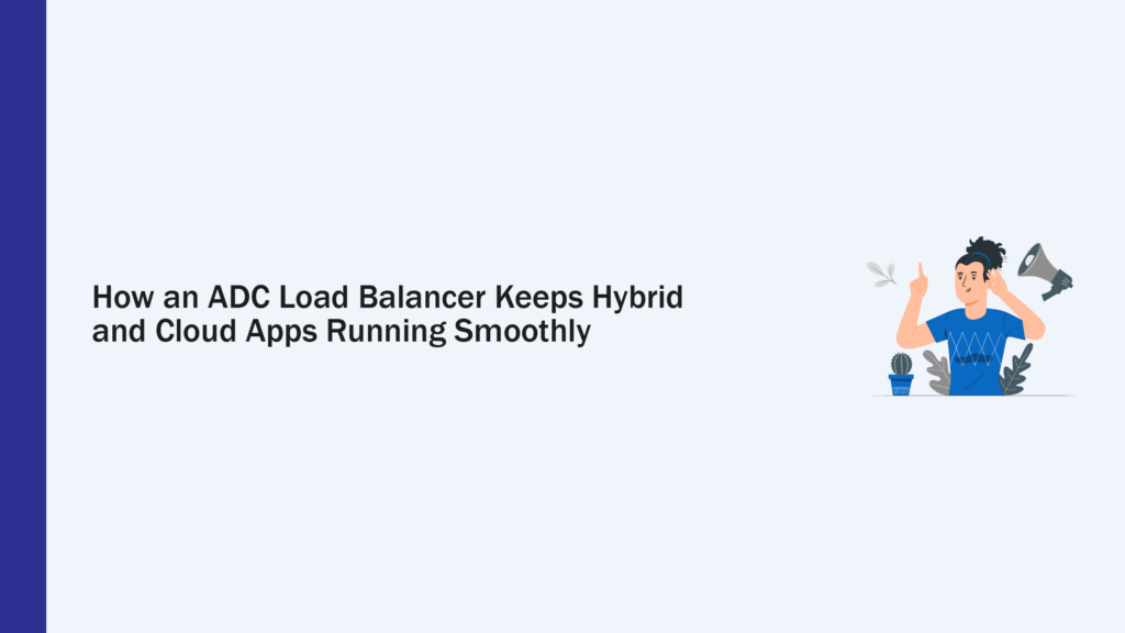 ADC Load Balancer Overview